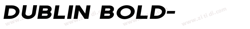 Dublin Bold字体转换
